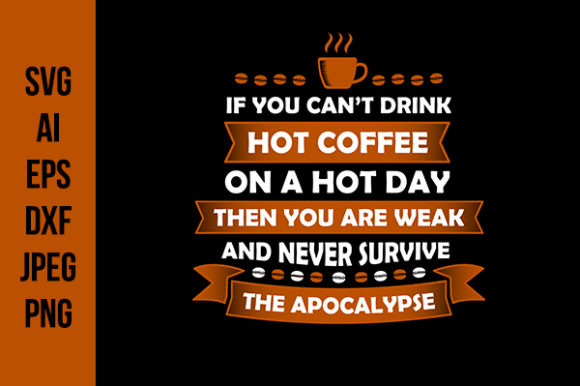 A Coffee Quote Design for Craft Graphics and Brand Appeal