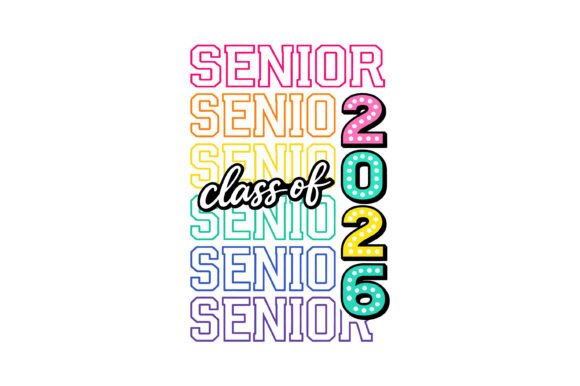 Evaluating the Colorful Senior Class of 2026 Embroidery Design