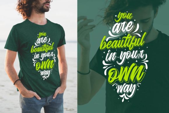 Inspirational Quotes Lettering T-Shirt Graphics